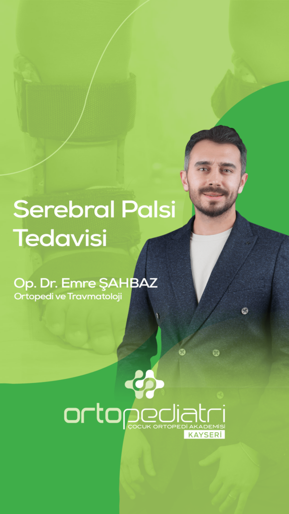 Serebral Palsi Tedavisine Genel Bakış